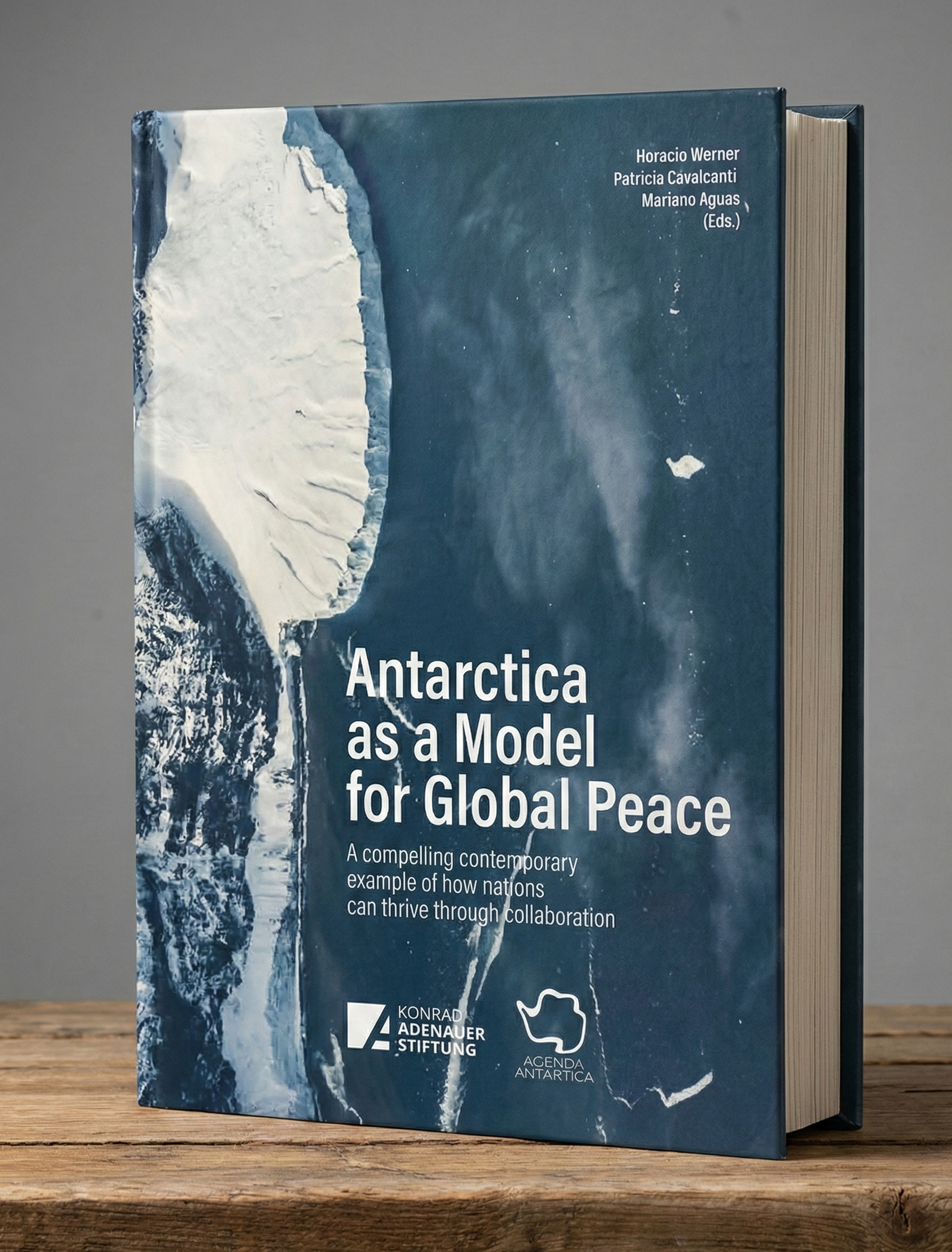 Antarctica as a Model for Global Peace